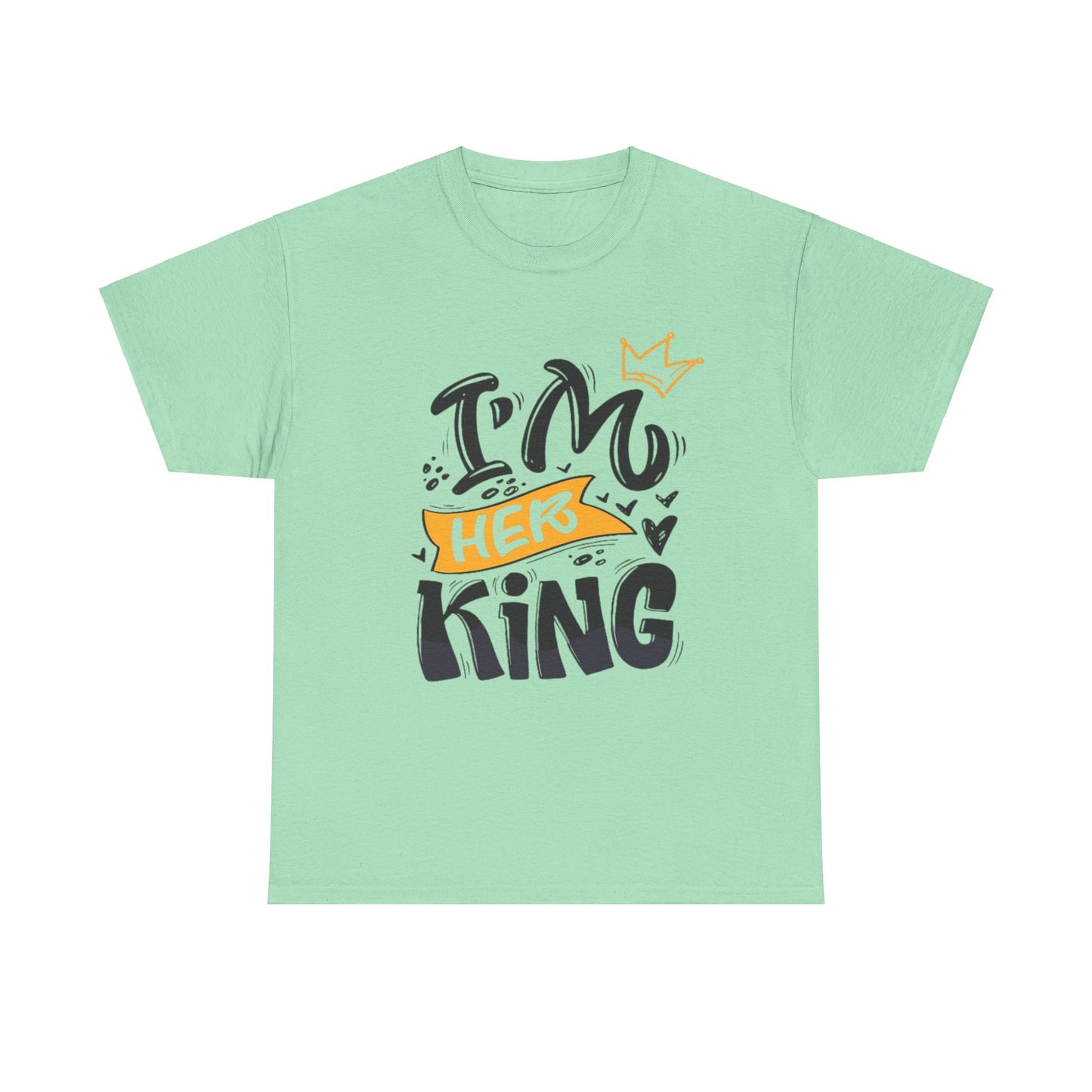 IM HER KING/IM HIS KING Couples Tshirt 2