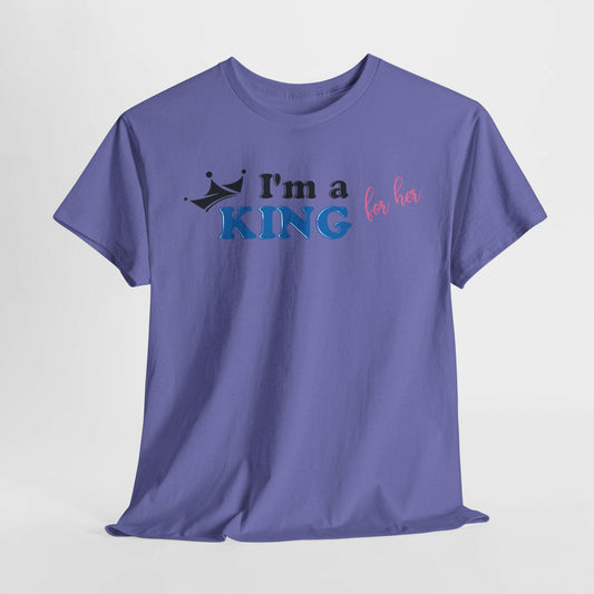 IM A KING For Her/ IM A QUEEN For Him Couples Tshirt 1 - Couples Fashion Wear Perfect for Martin Luther King Jr. Day 2025