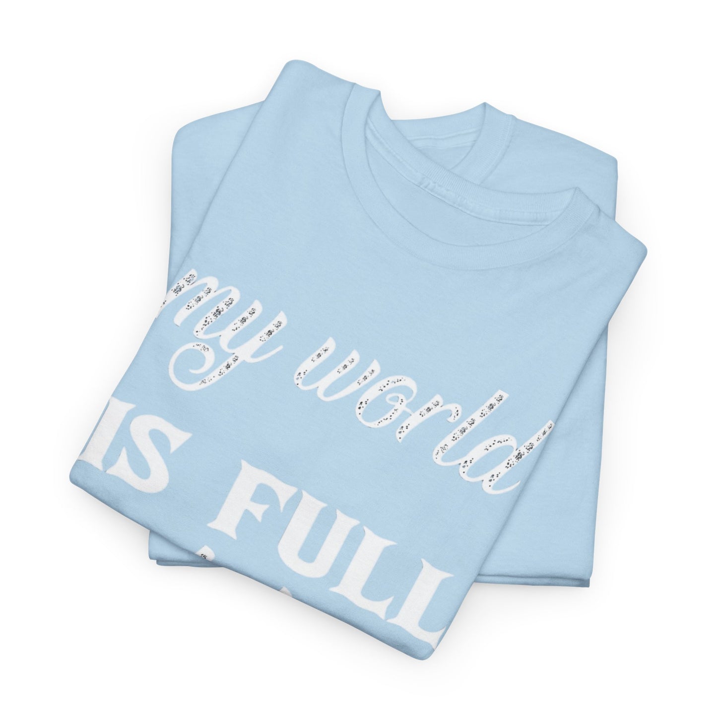 MY WORLD IS FULL OF HIS LOVE Couples Tshirt 2