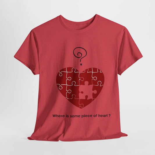 WHERE IS SOME PIECE OF HEART/MISSING PUZZLE PIECE Couples Tshirt 1 - Couples Fashion Wear