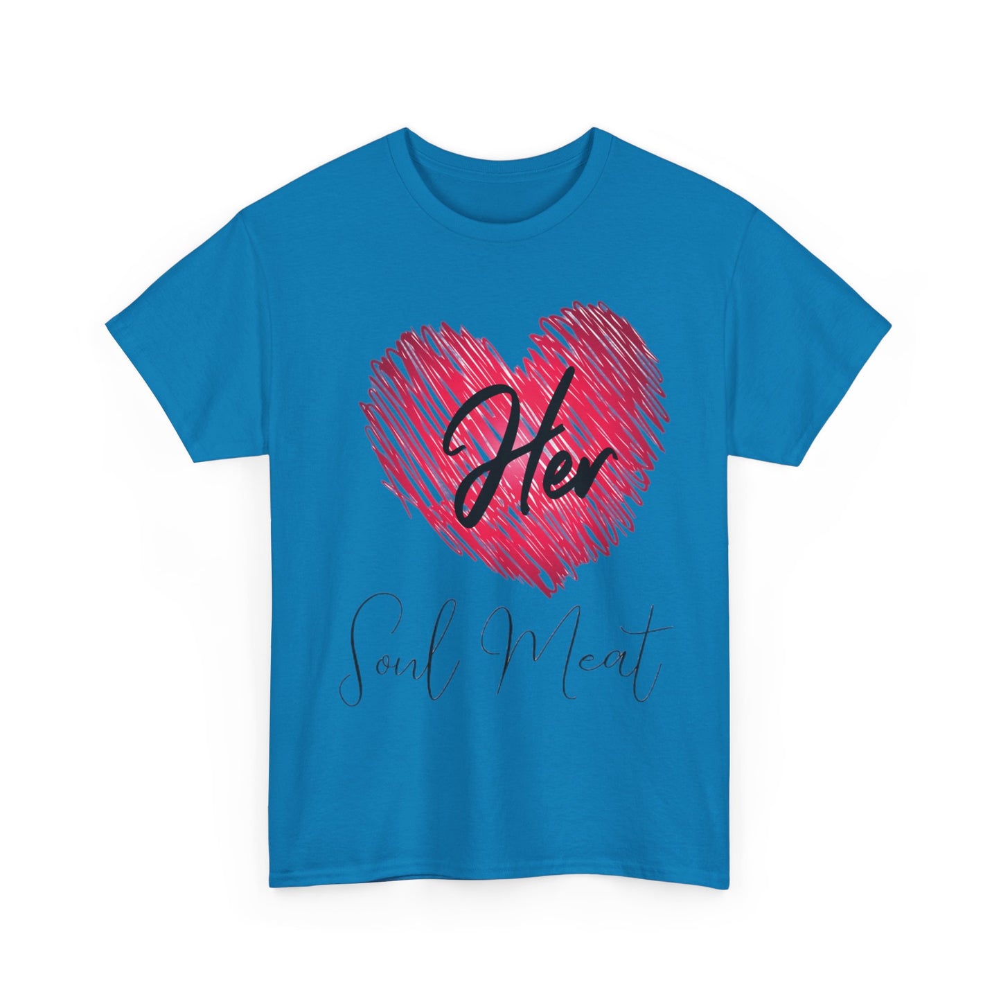 HIS SOUL MEAT/HER SOUL MEAT Funny Tshirt 2 - Couples Fashion Wear