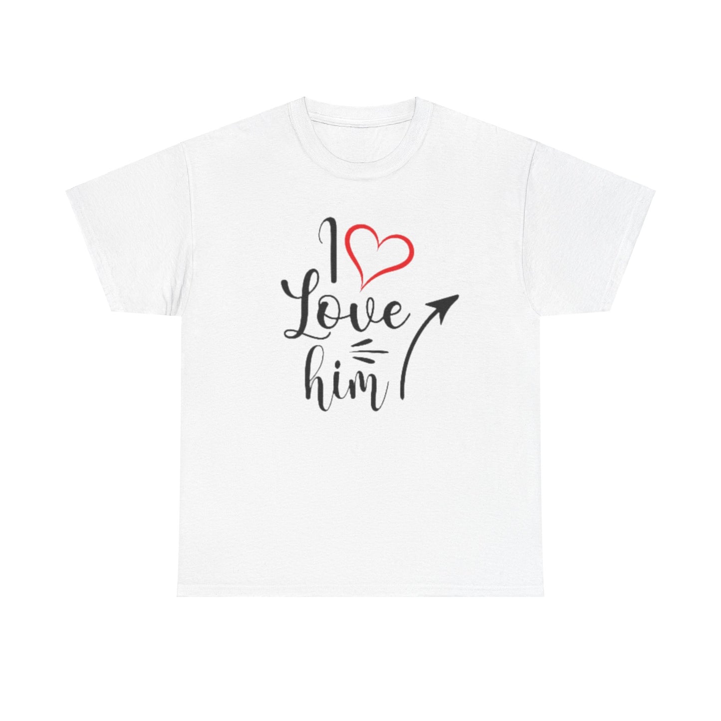 I LOVE HIM/I LOVE HER Couples Tshirt 1 IN BLACK