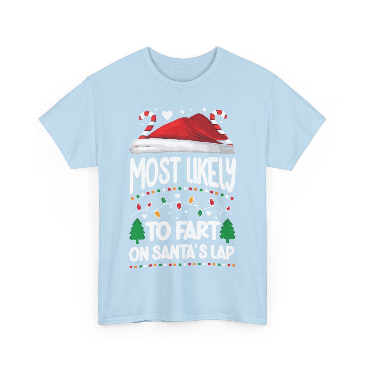 MOST LIKELY TO CALL SANTA BRO/MOST LIKELY TO FART ON SANTAS LAP Couples Tshirt 2 - Couples Fashion Wear