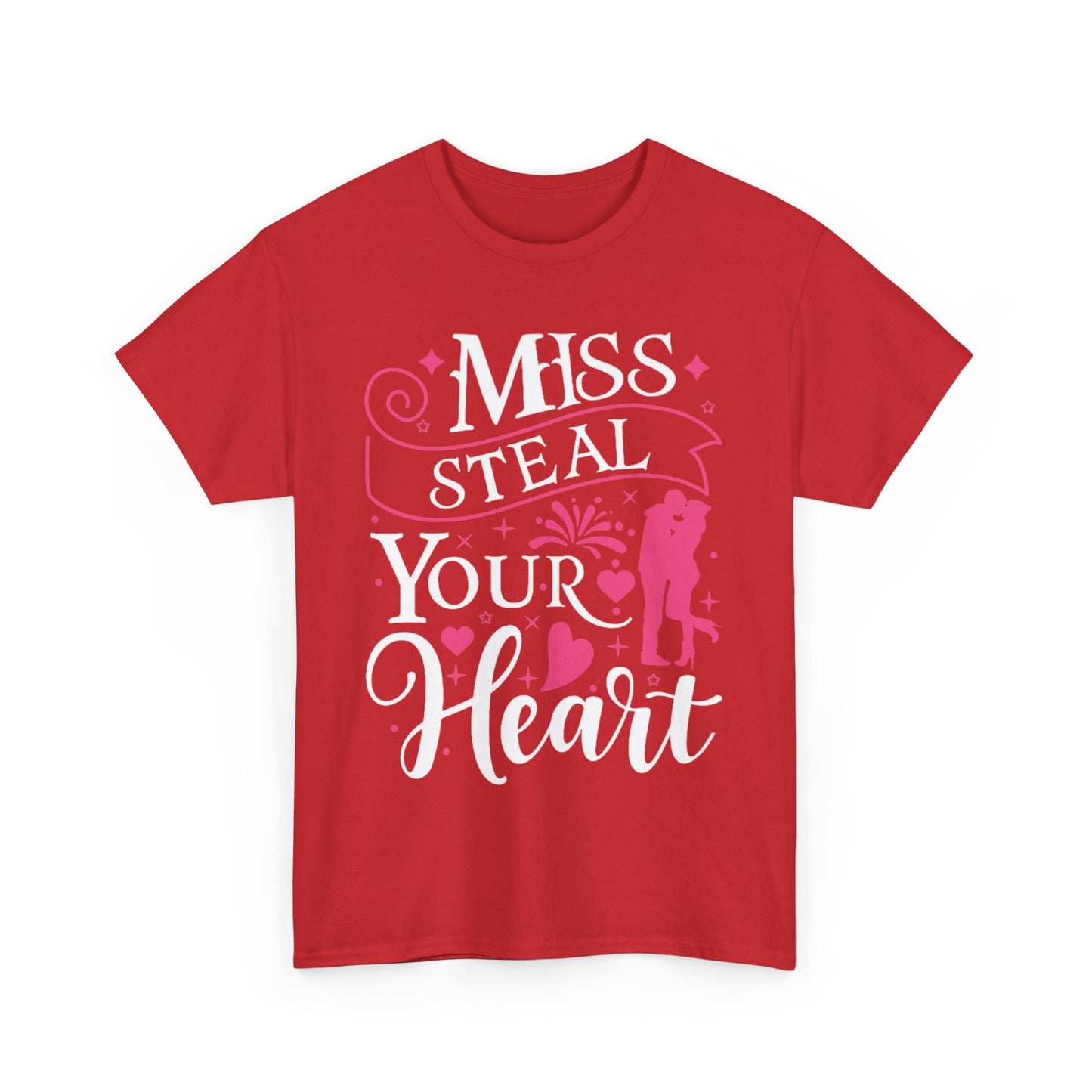 MISS STEAL YOUR HEART Couples Tshirt 2