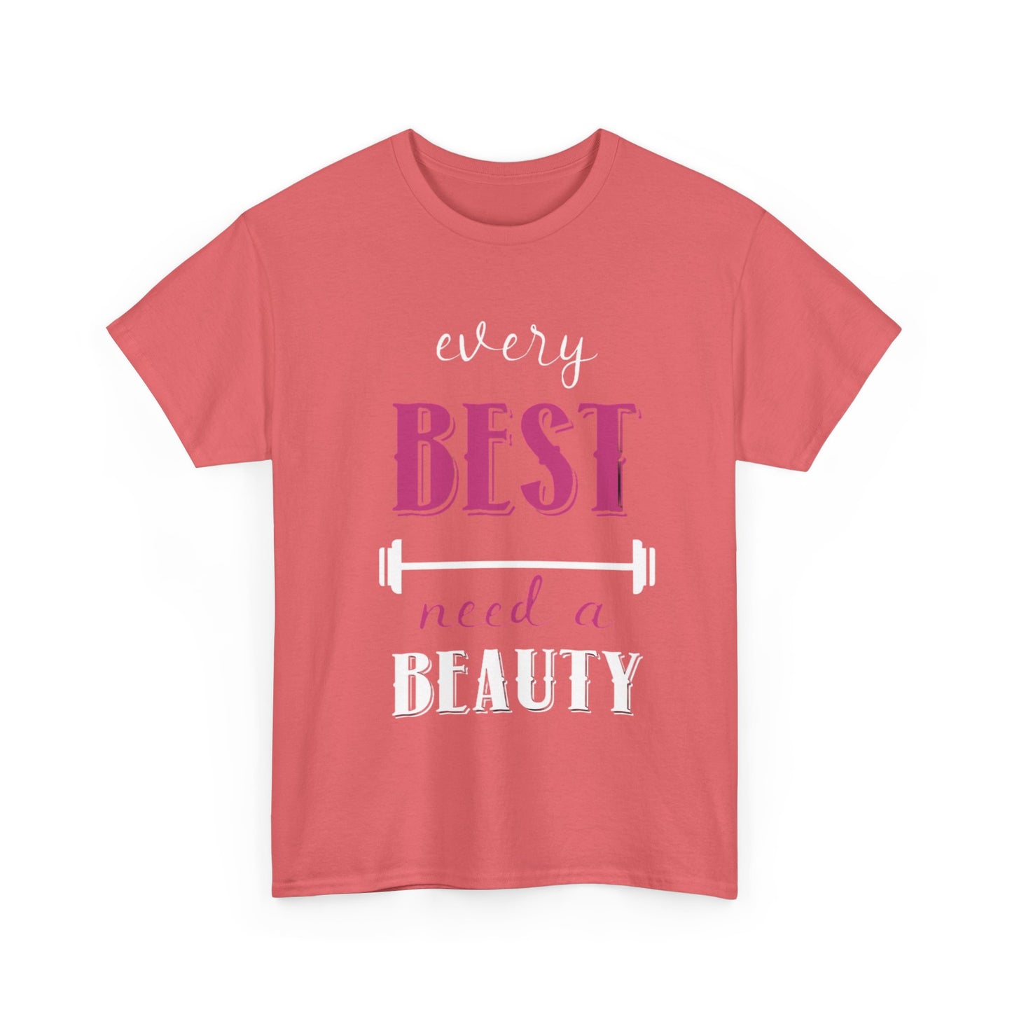 EVERY BEAUTY NEEDS A BEST/EVERY BEST NEEDS A BEAUTY Couples Tshirt 2 - Couples Fashion Wear