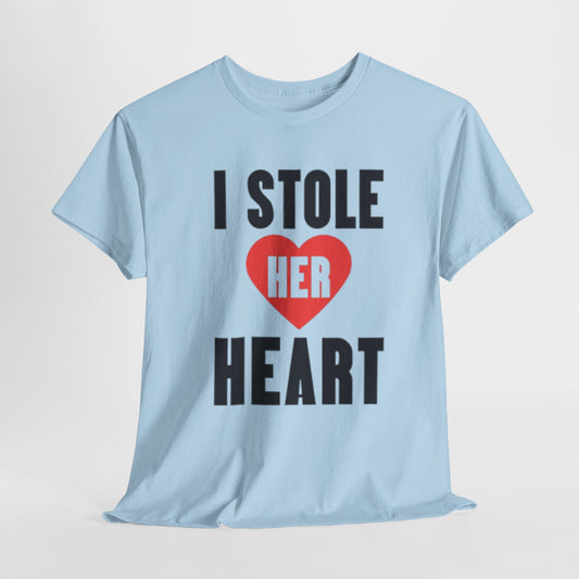 I STOLE HER HEART/SO IM STEALING HIS Couples Tshirt 1 - Couples Fashion Wear