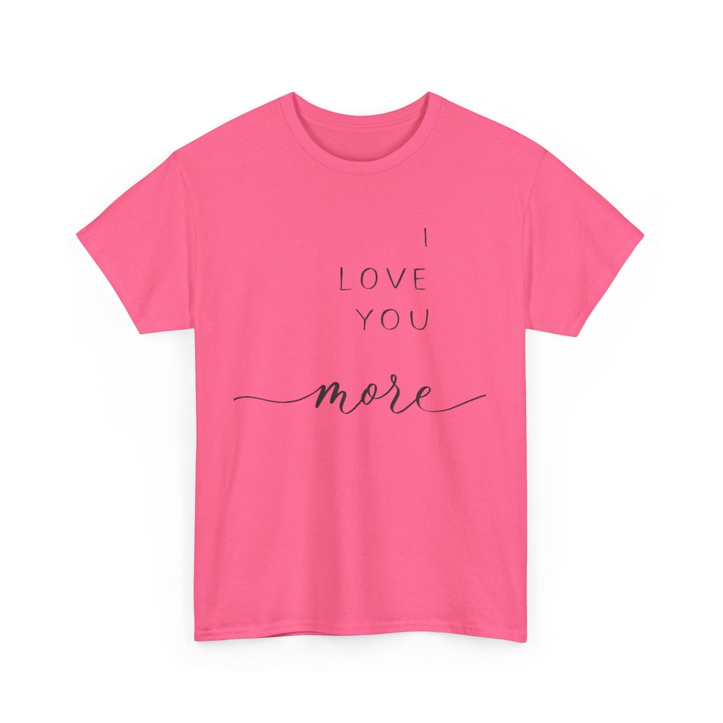 I LOVE YOU MORE/ I LIVE YOU MOST Couples Tshirt 1 - Couples Fashion Wear