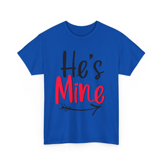 HES MINE/HE'S MINE/SHE'S MINE Couples Tshirt 1 Couples Tshirt 1 - Couples Fashion Wear