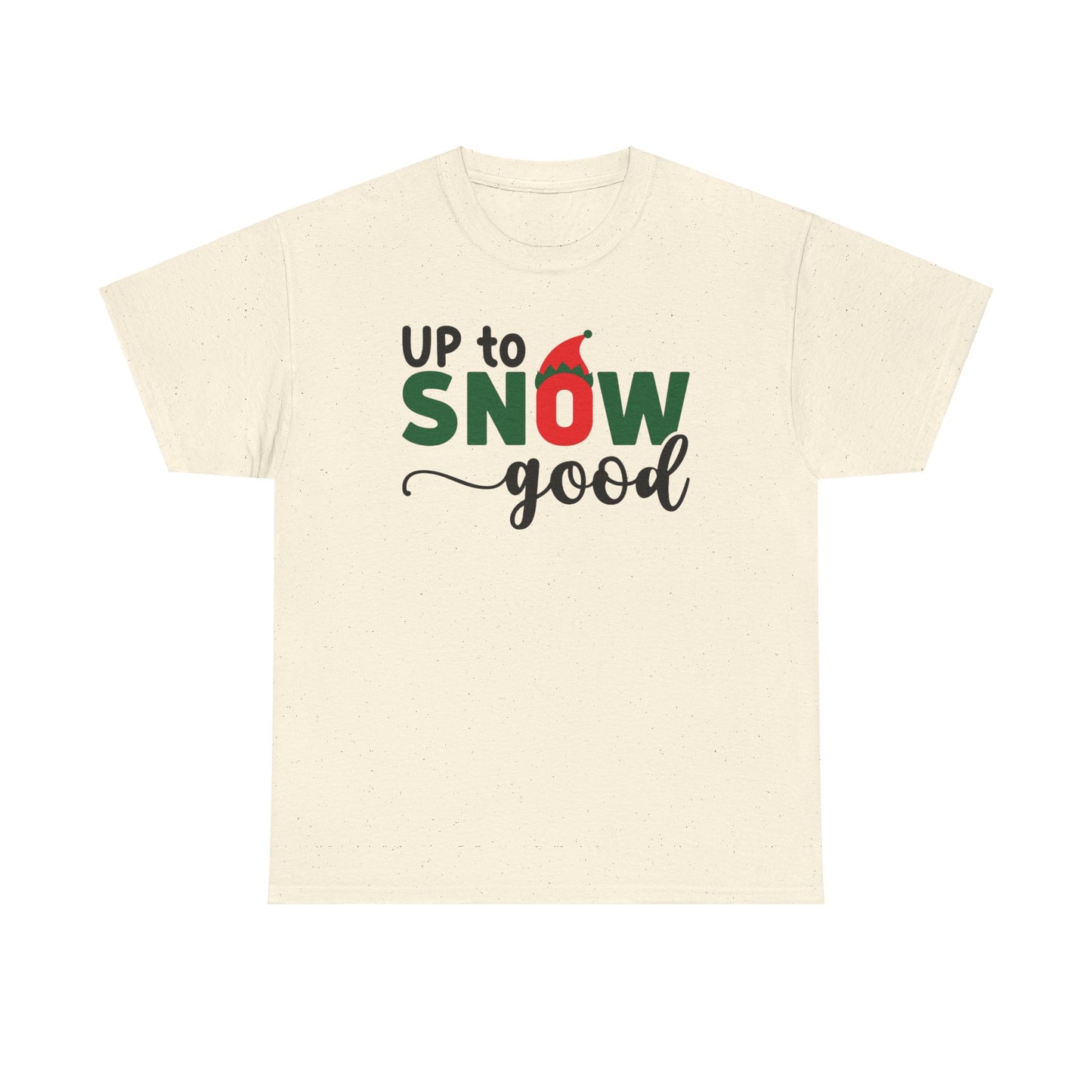 UP TO SNOW GOOD Couples Matching Tshirt 1 - Couples Fashion Wear