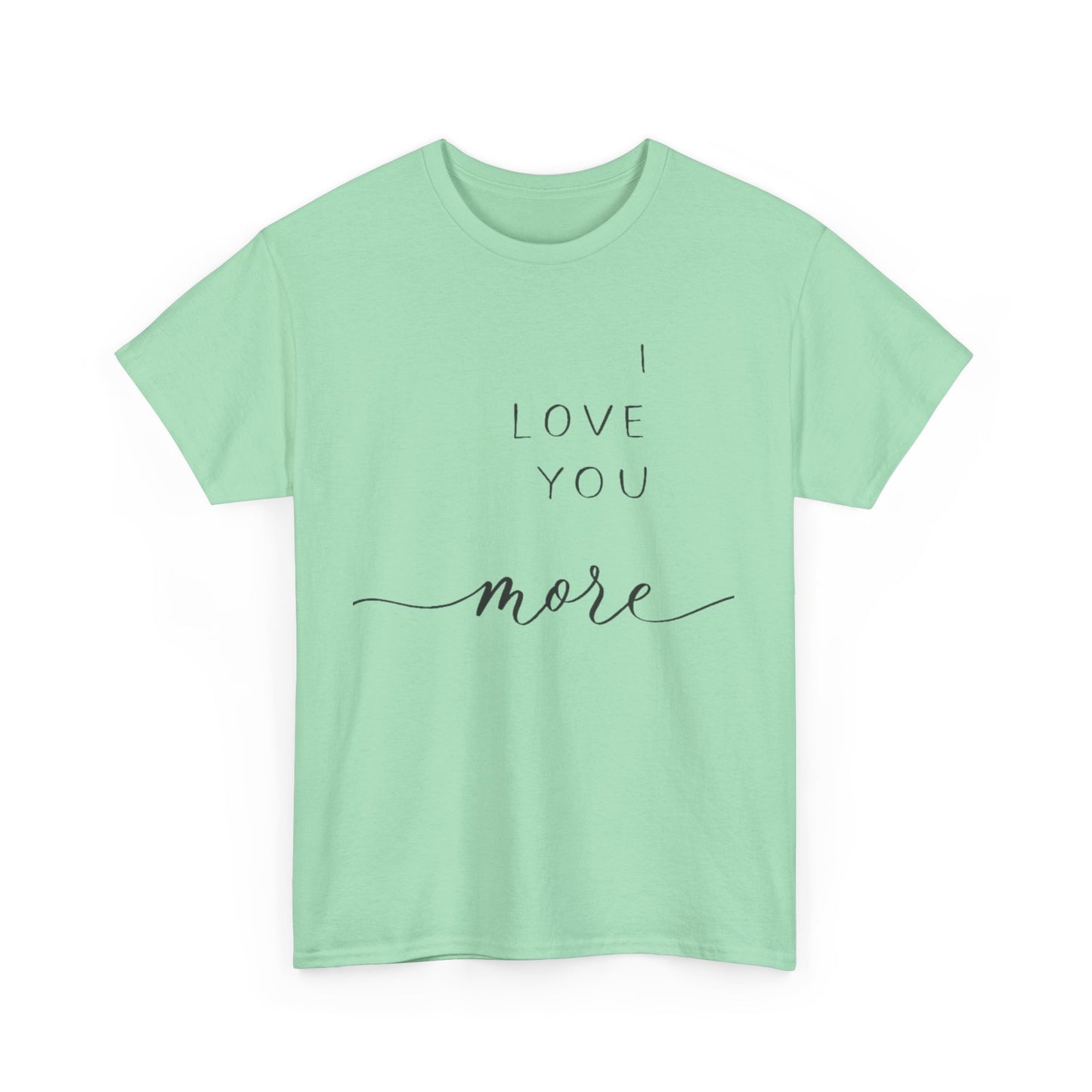 I LOVE YOU MORE/ I LIVE YOU MOST Couples Tshirt 1 - Couples Fashion Wear