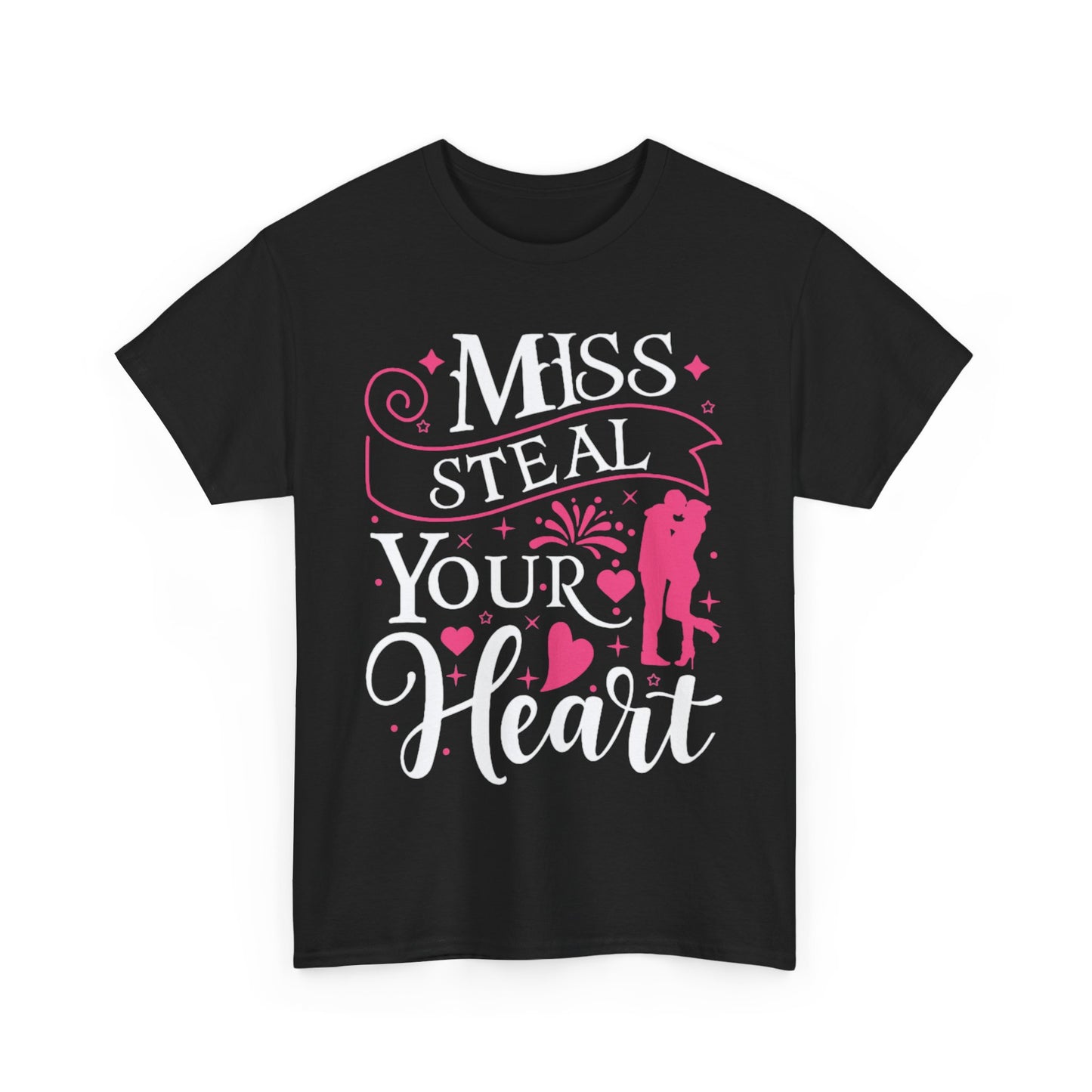 MISS STEAL YOUR HEART Couples Tshirt 2