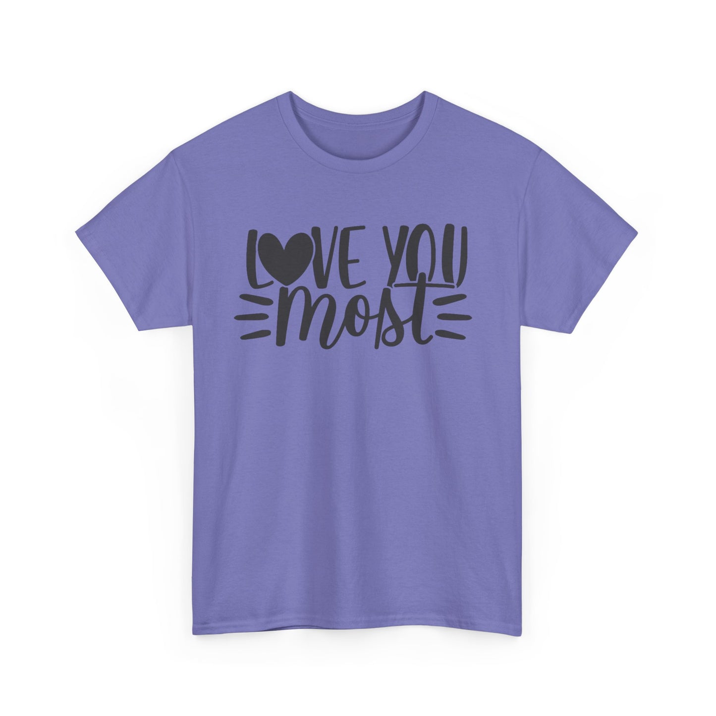 I LOVE YOU MOST Couples Tshirt