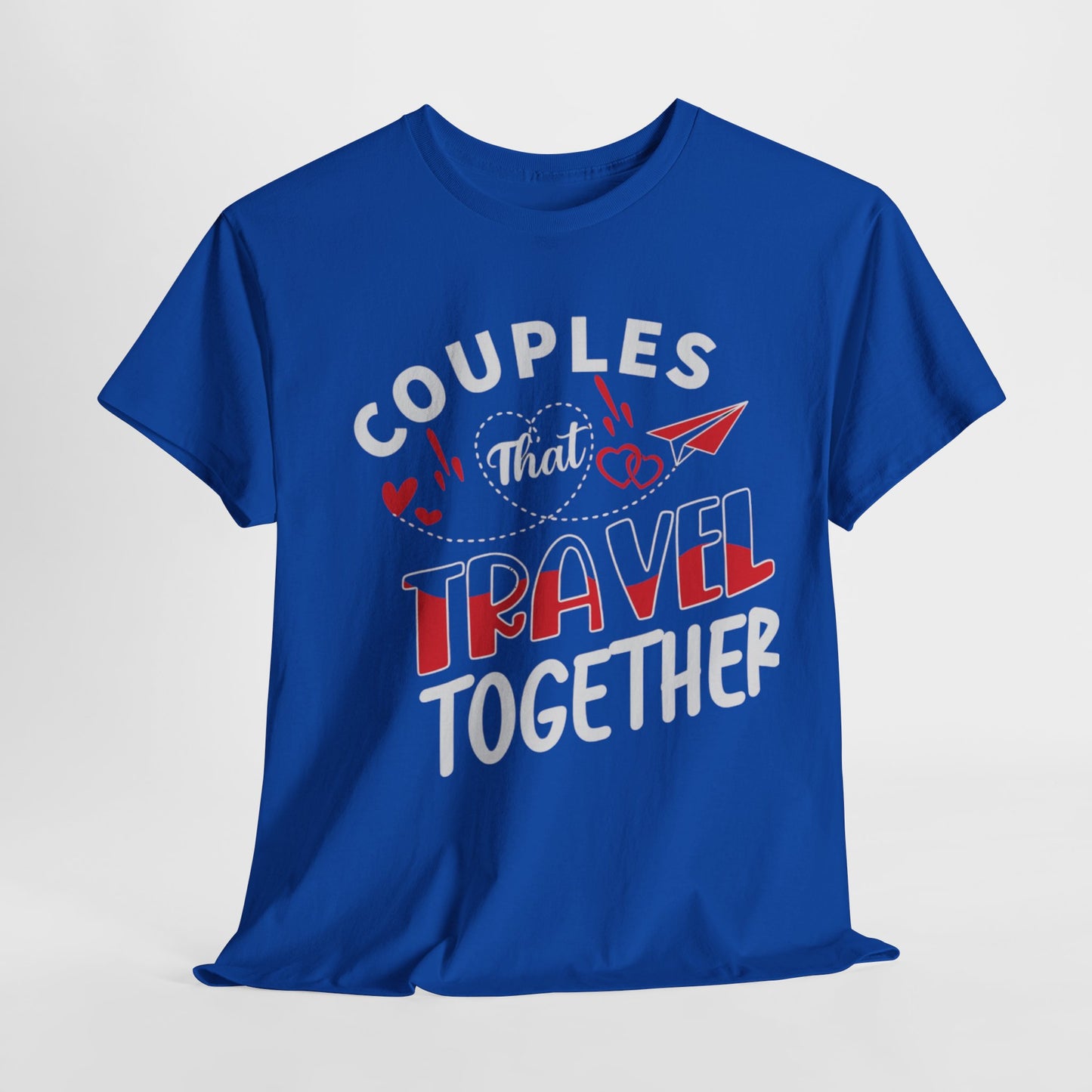 COUPLES THAT TRAVEL TOGETHER/STAY TOGETHER Couples Tshirt 1