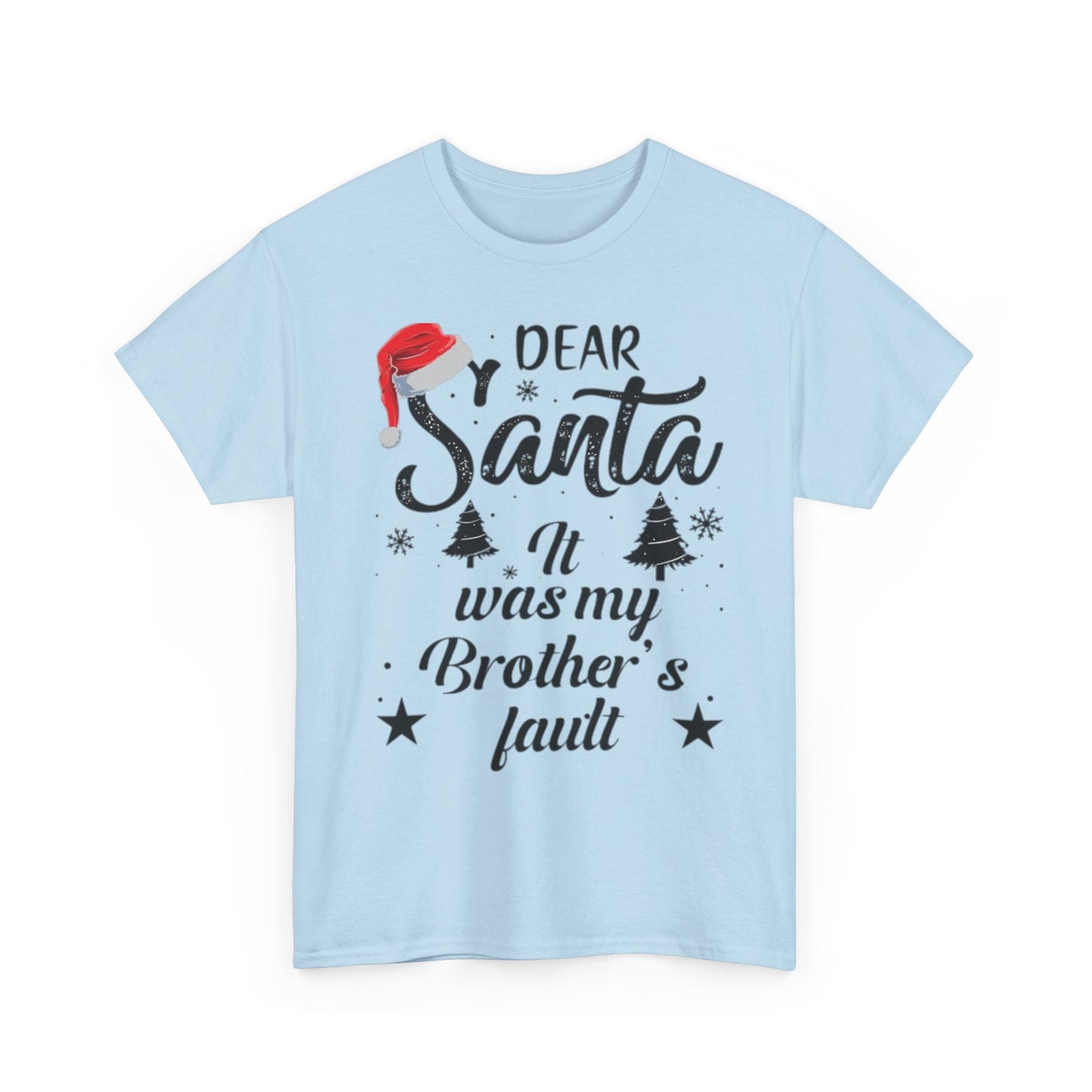 DEAR SANTA IT WAS MY BROTHER'S/SISTER'S FAULT Couples Tshirt 1 - Couples Fashion Wear