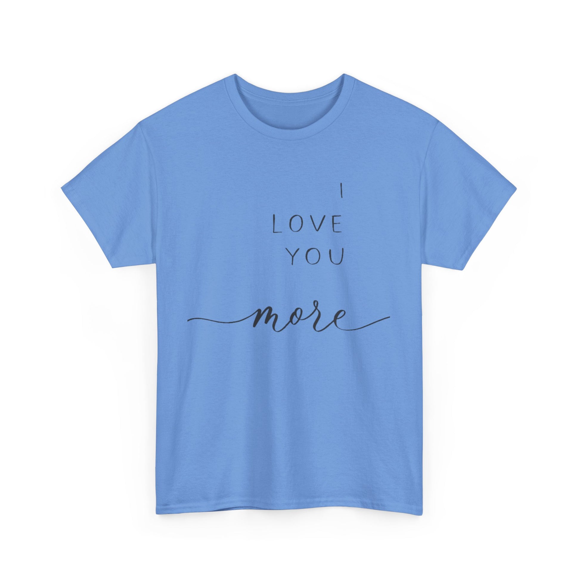 I LOVE YOU MORE/ I LIVE YOU MOST Couples Tshirt 1 - Couples Fashion Wear