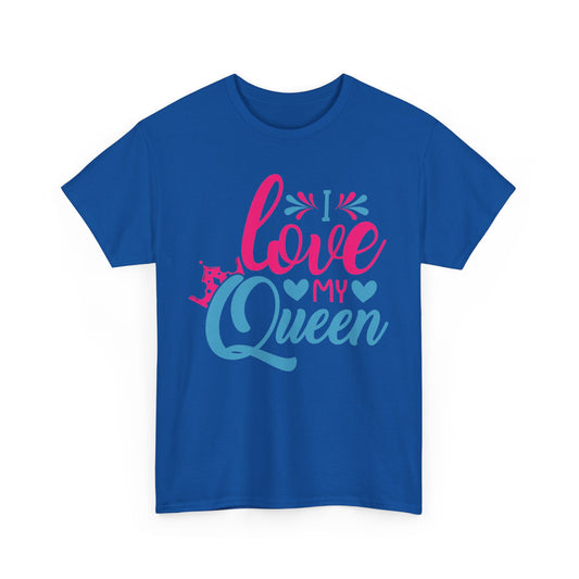 I LOVE MY KING/ I LOVE MY QUEEN Couples Tshirt 2 - Couples Fashion Wear