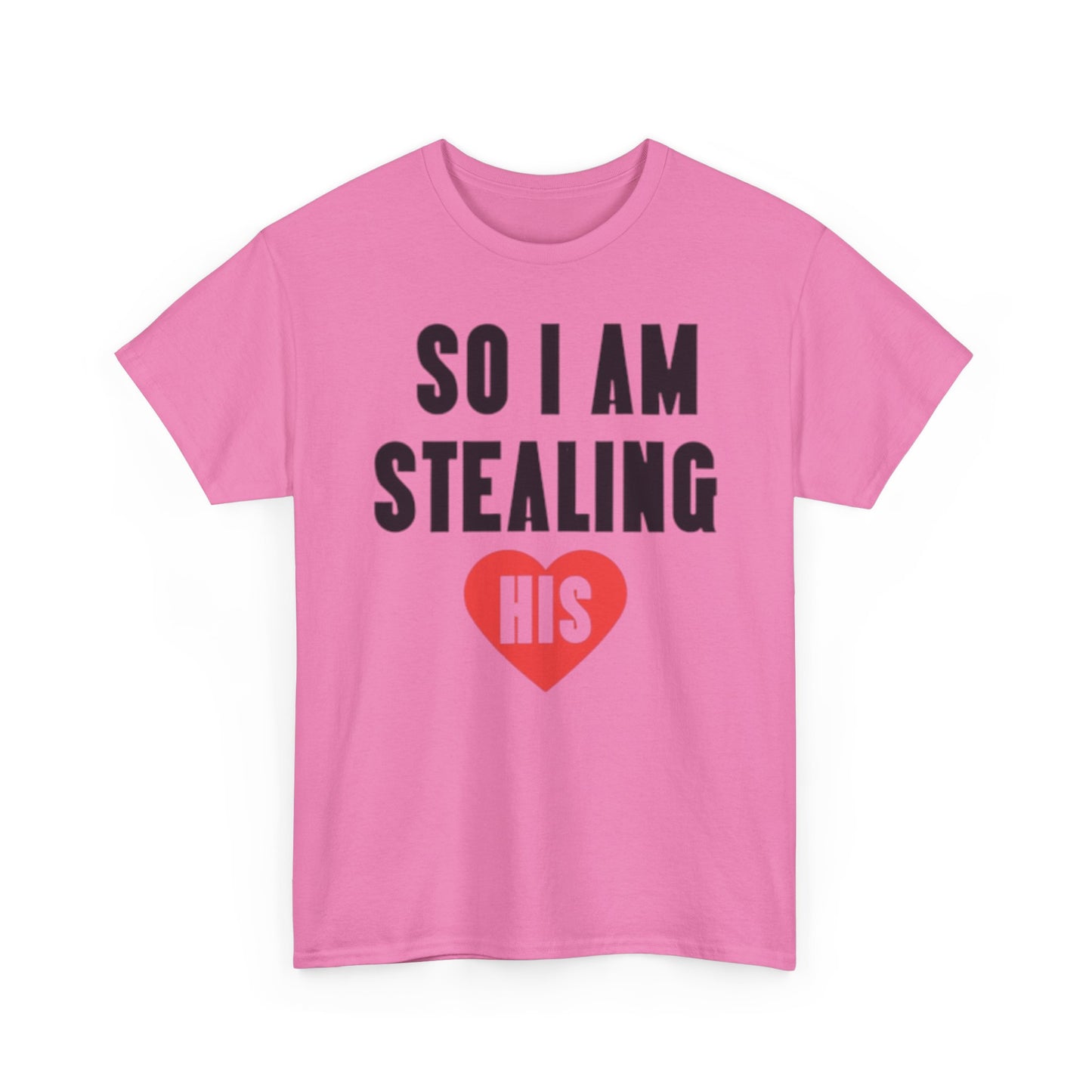 I STOLE HER HEART/SO IM STEALING HIS Couples Tshirt 2 - Couples Fashion Wear