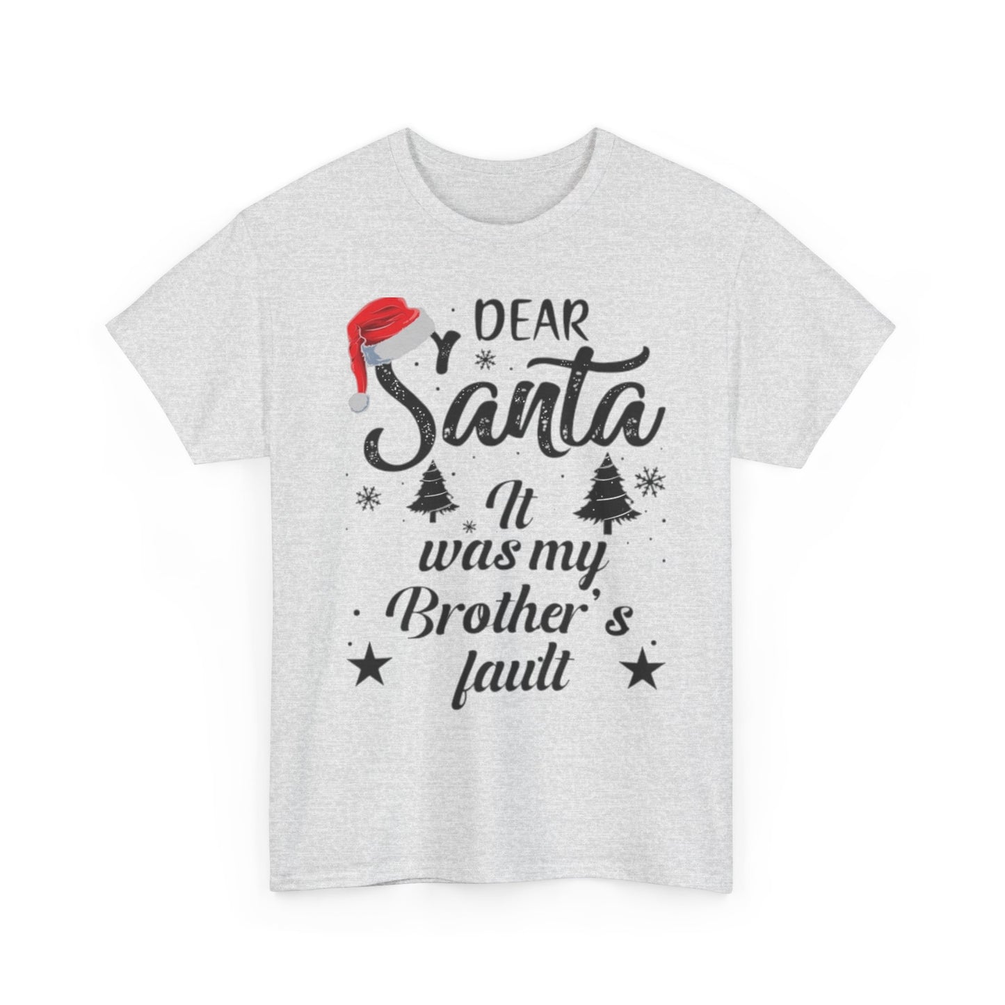 DEAR SANTA IT WAS MY BROTHER'S/SISTER'S FAULT Couples Tshirt 1 - Couples Fashion Wear