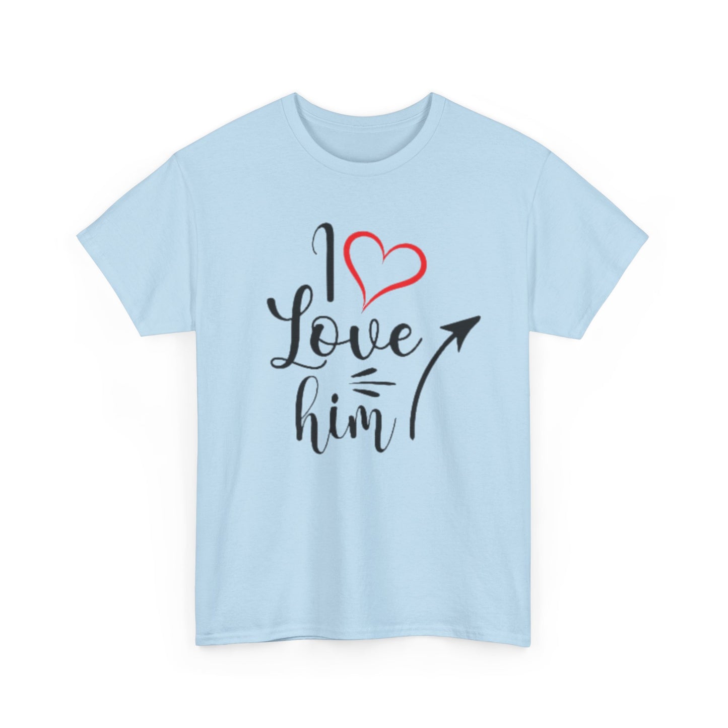 I LOVE HIM/I LOVE HER Couples Tshirt 1 IN BLACK