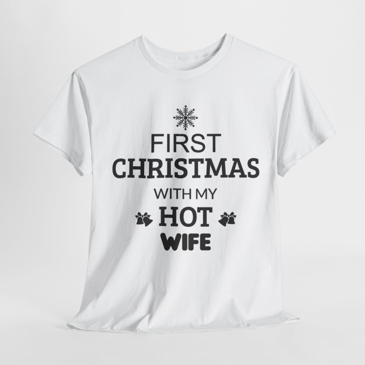 FIRST CHRISTMAS WITH MY HOT HUSBAND/HOT WIFE Couples Tshirt 2 - Couples Fashion Wear