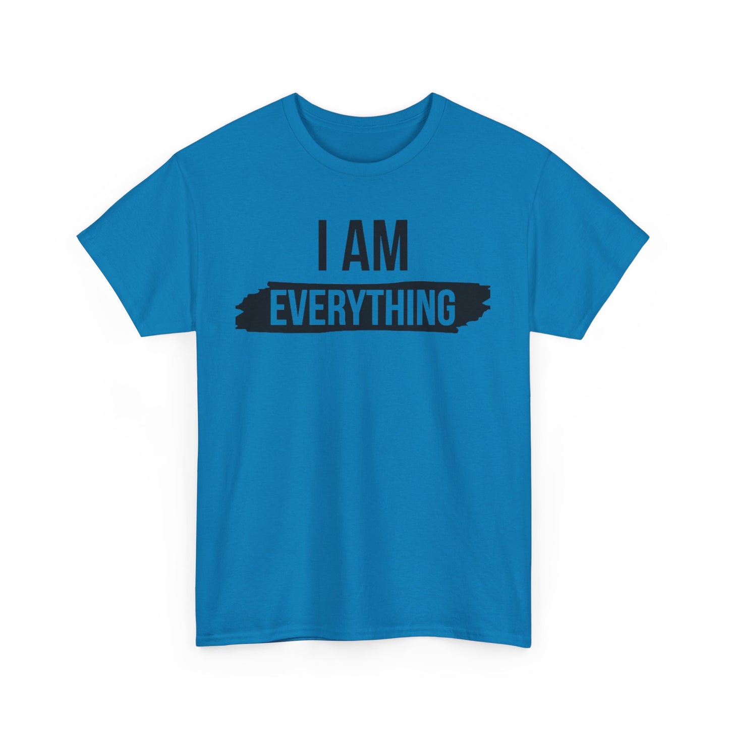 I HAVE EVERYTHING I NEED/ I AM EVERYTHING Couples Tshirt 2 - Couples Fashion Wear