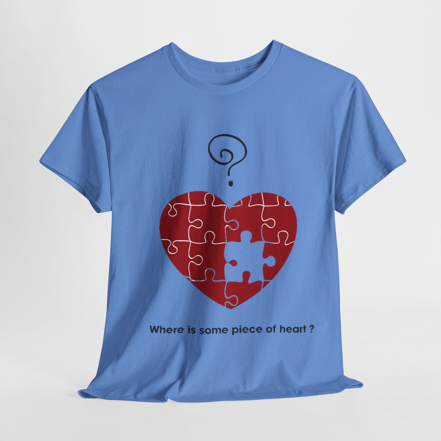 WHERE IS SOME PIECE OF HEART? FROM YOUR LOVER Couples Tshirt 1