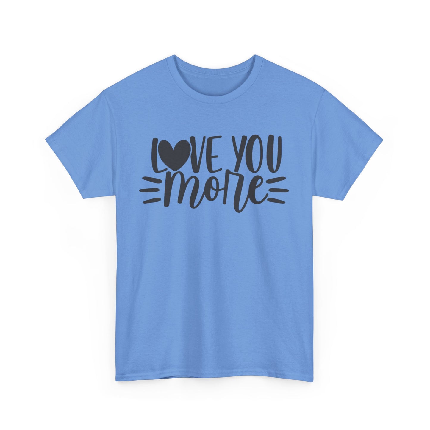 LOVE YOU MORE/LOVE YOU MOST Couples Tshirt 1 - Couples Fashion Wear