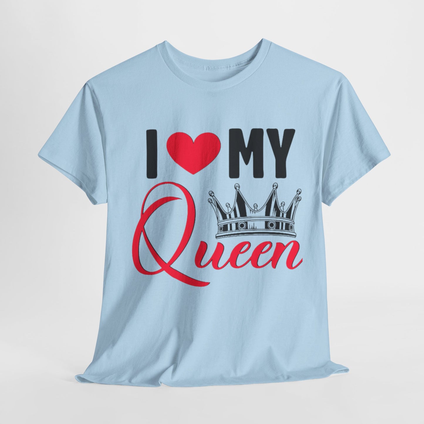 I LOVE MY KING/ I LOVE MY QUEEN Couples Tshirt 2