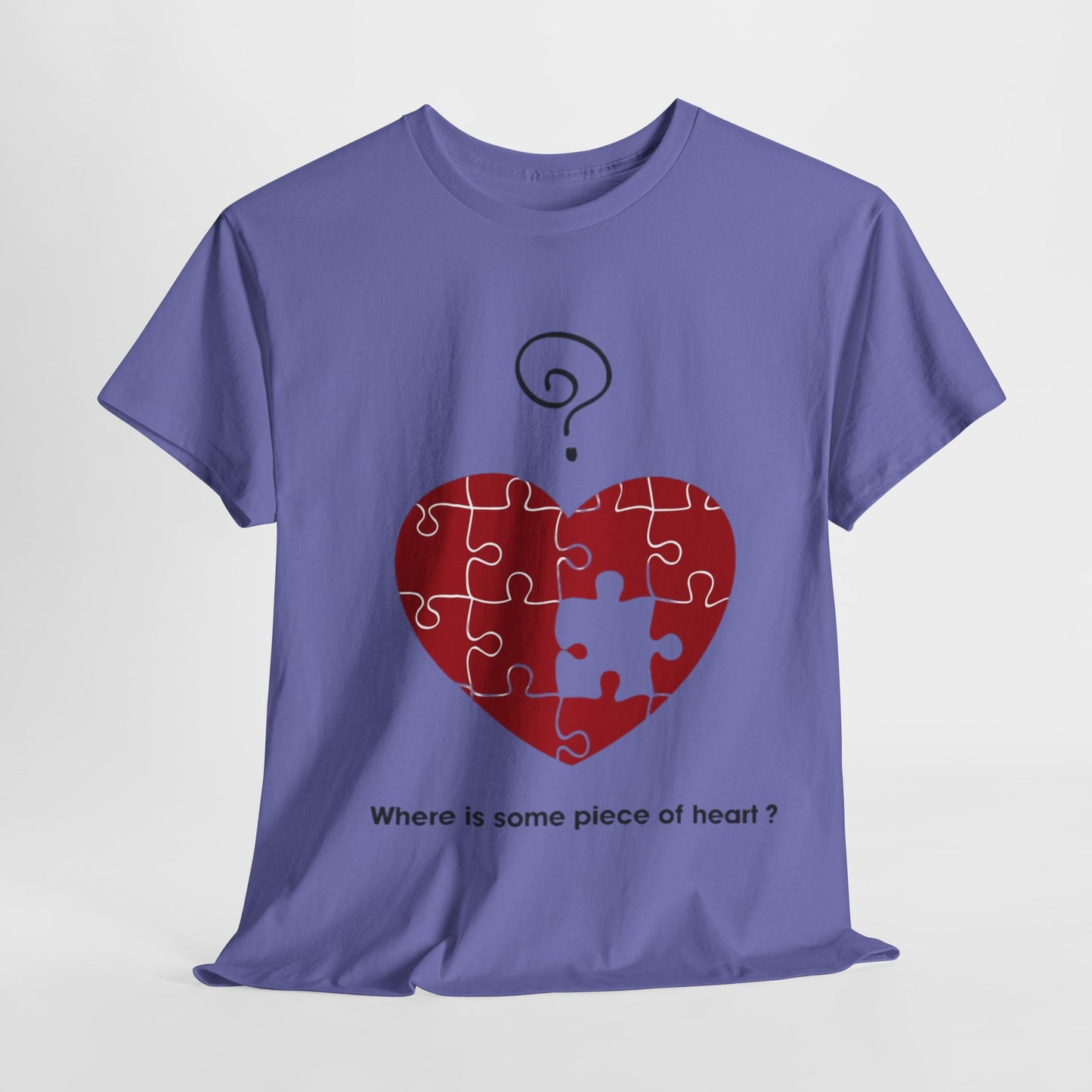 WHERE IS SOME PIECE OF HEART? FROM YOUR LOVER Couples Tshirt 1