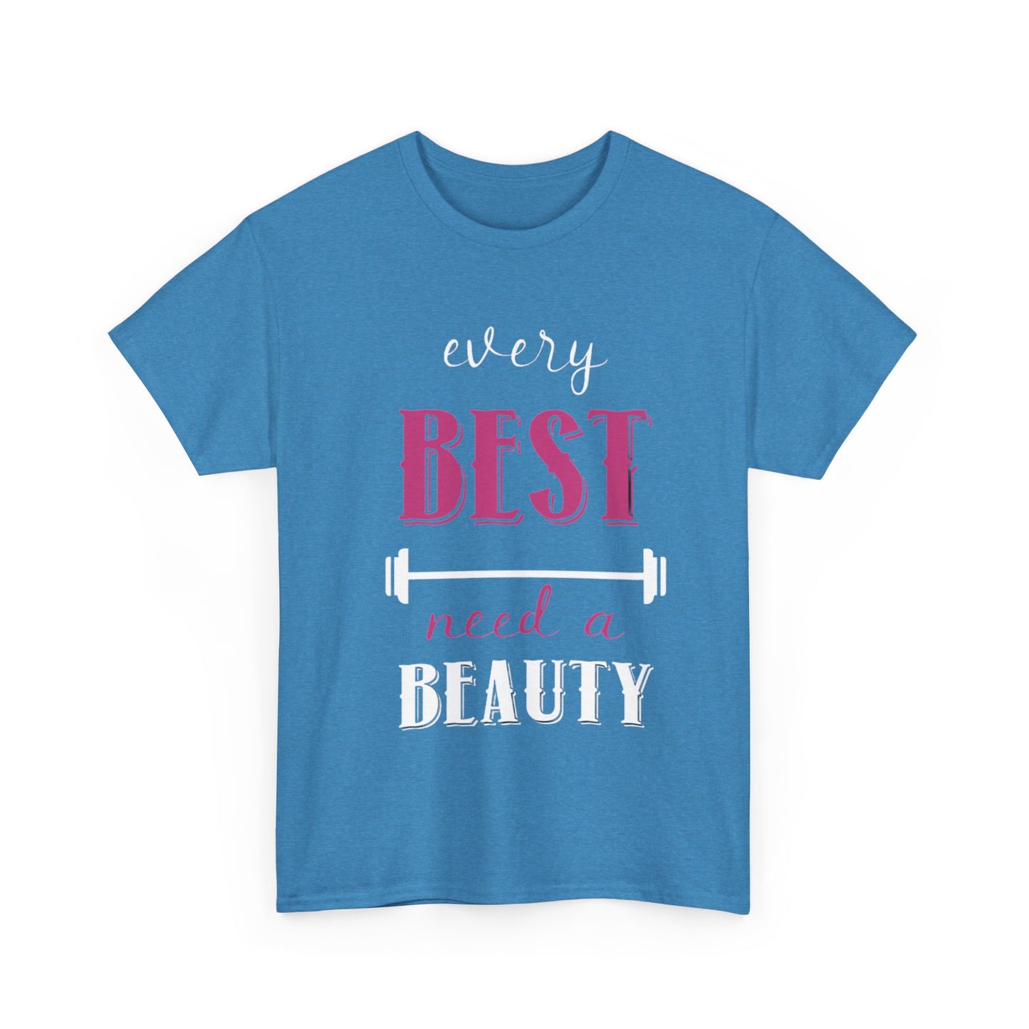 EVERY BEAUTY NEEDS A BEST/EVERY BEST NEEDS A BEAUTY Couples Tshirt 2 - Couples Fashion Wear