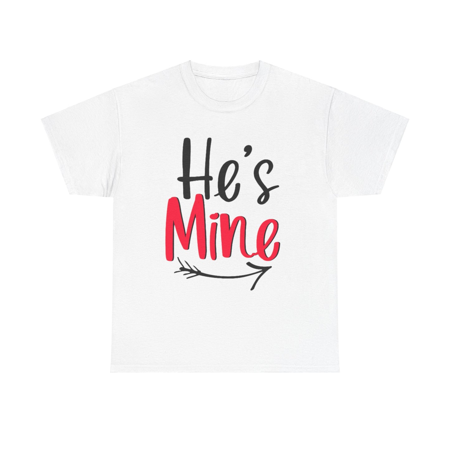 HE'S MINE/SHE'S MINE Couples Tshirt