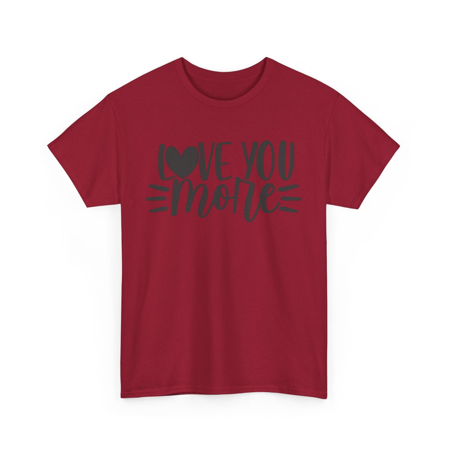 LOVE YOU MORE/LOVE YOU MOST Couples Tshirt 1 - Couples Fashion Wear