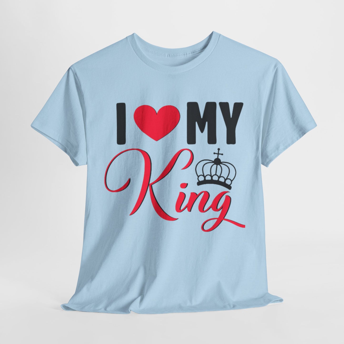 I LOVE MY KING/ I LOVE MY QUEEN w/ Crown Couples Tshirt 1 - Couples Fashion Wear