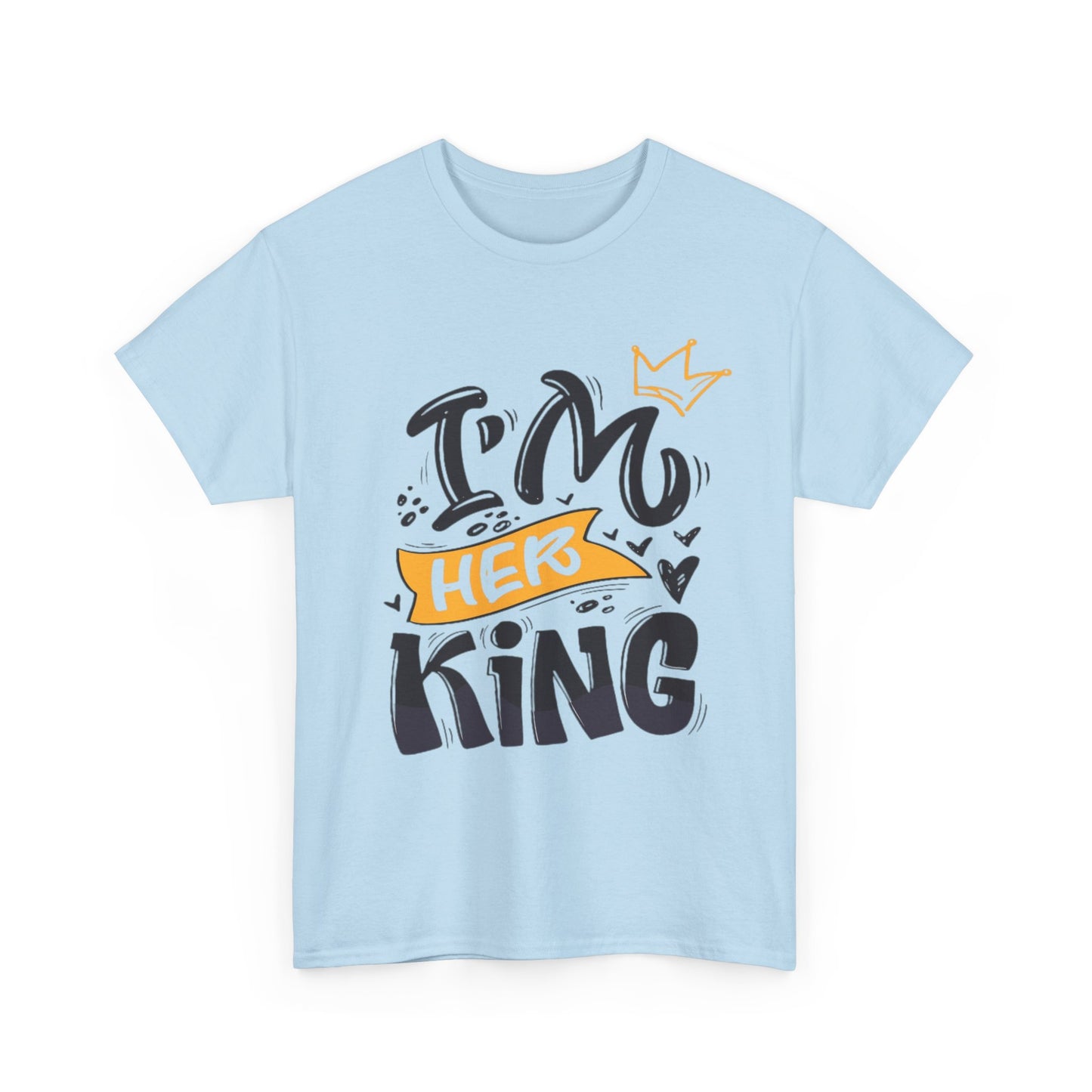 IM HER KING/IM HIS KING Couples Tshirt 2