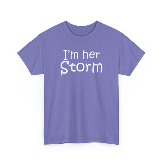 IM HER STORM/SHE'S MY SUNSHINE Couples Tshirt 1 - Couples Fashion Wear