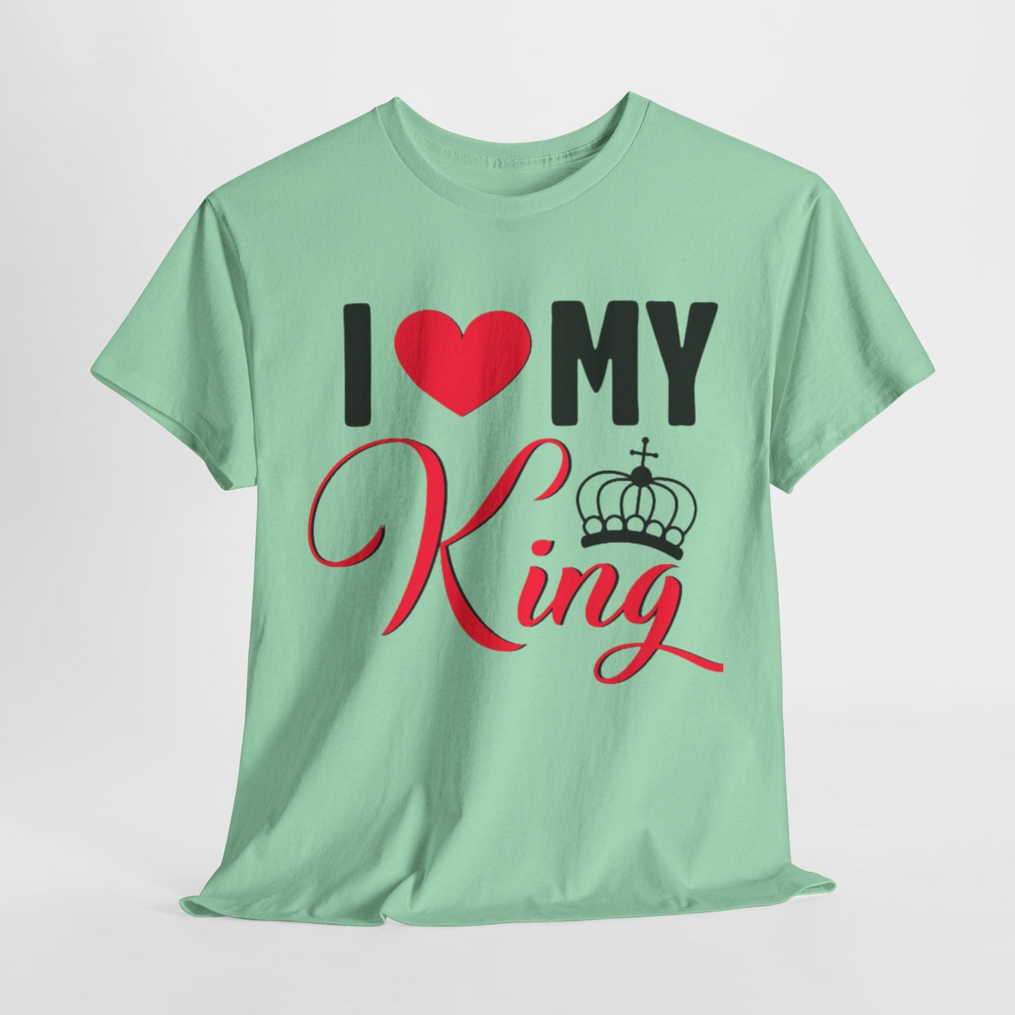 I LOVE MY KING/ I LOVE MY QUEEN w/ Crown Couples Tshirt 1 - Couples Fashion Wear