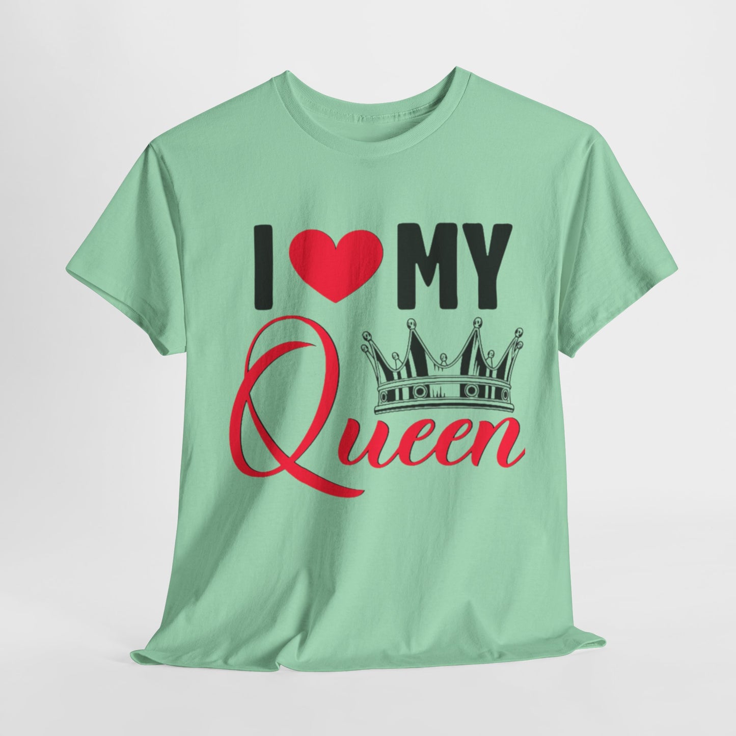 I LOVE MY KING/ I LOVE MY QUEEN Couples Tshirt 2