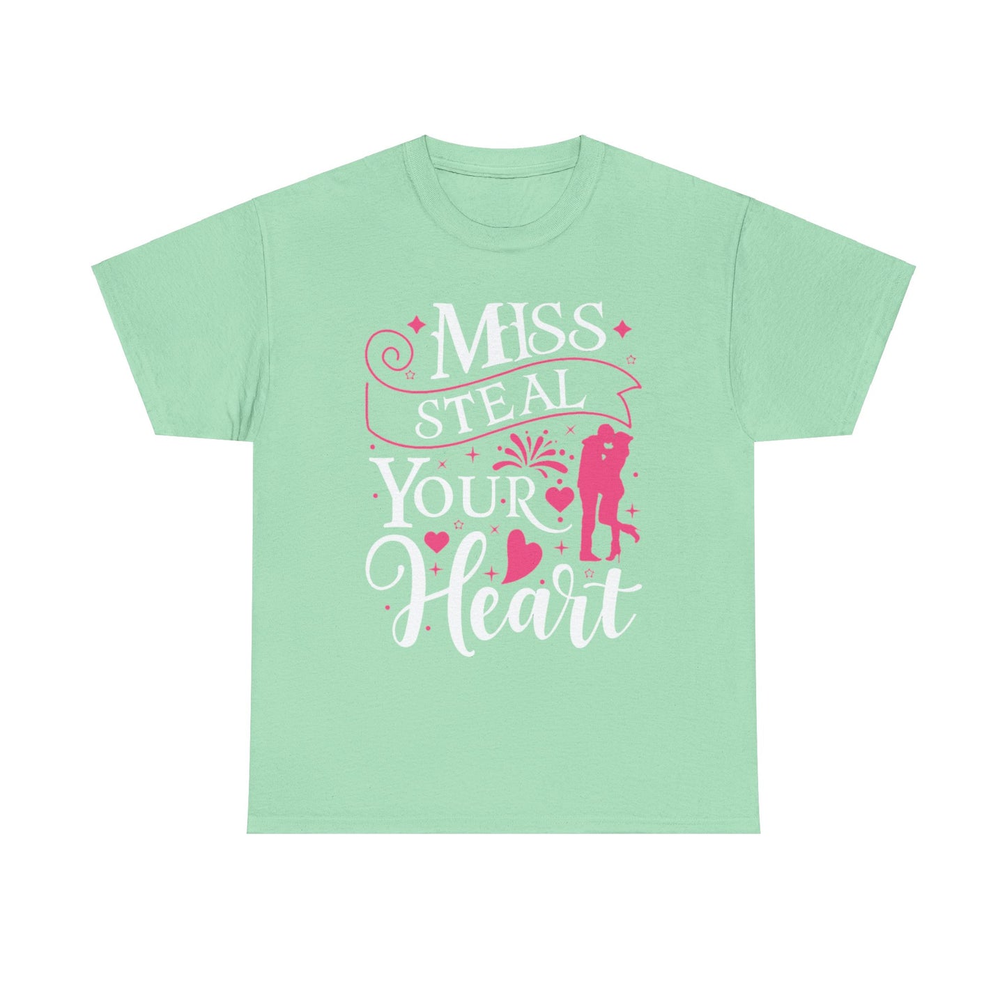 MISS STEAL YOUR HEART Couples Tshirt 2