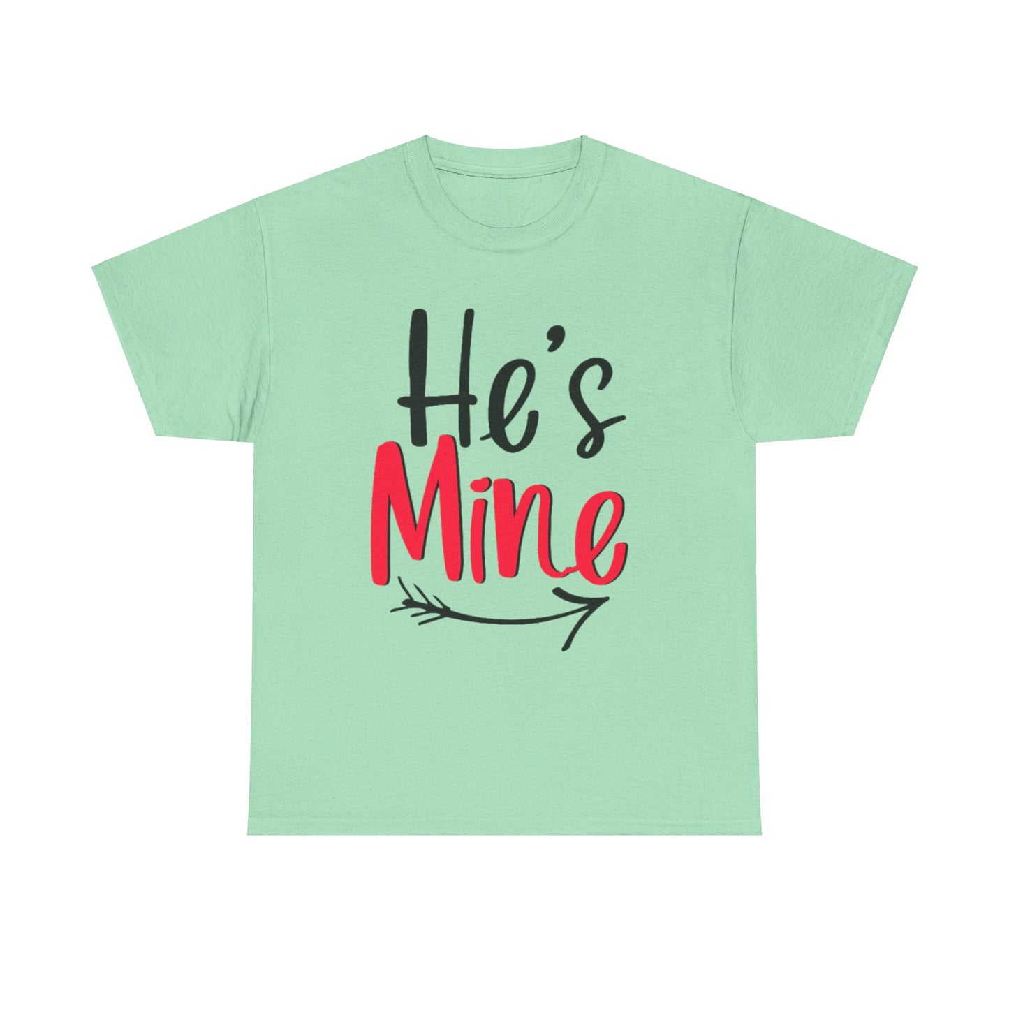 HE'S MINE/SHE'S MINE Couples Tshirt