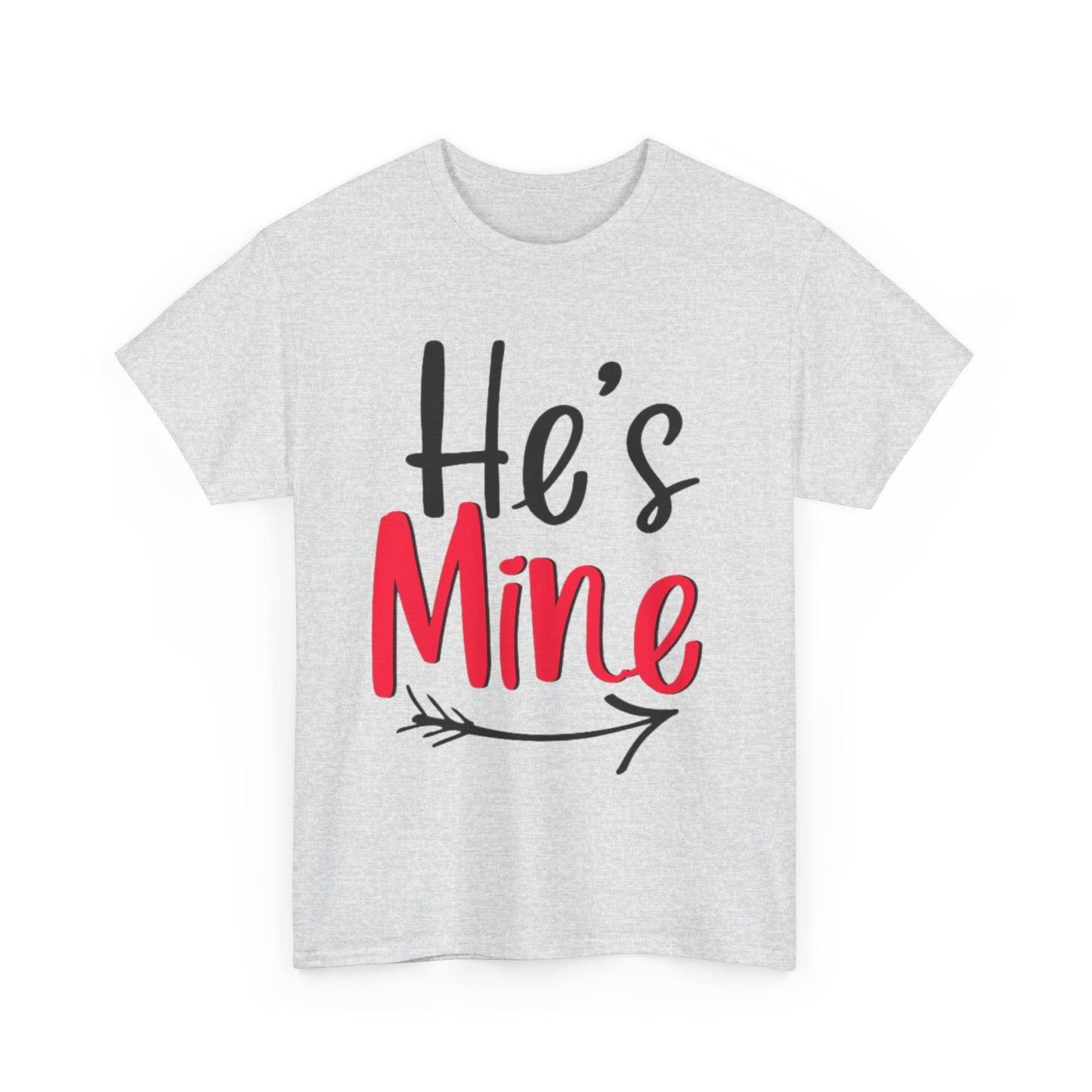 HE'S MINE/SHE'S MINE Couples Tshirt