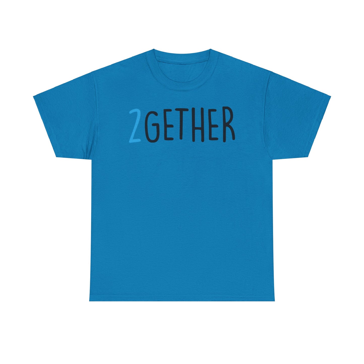 2GETHER 4EVER Couples Tshirt 1