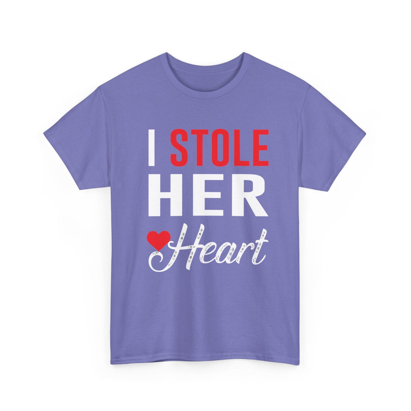 I STOLE HER HEART/SO IM STEALING HIS LAST NAME Couples Tshirt 1