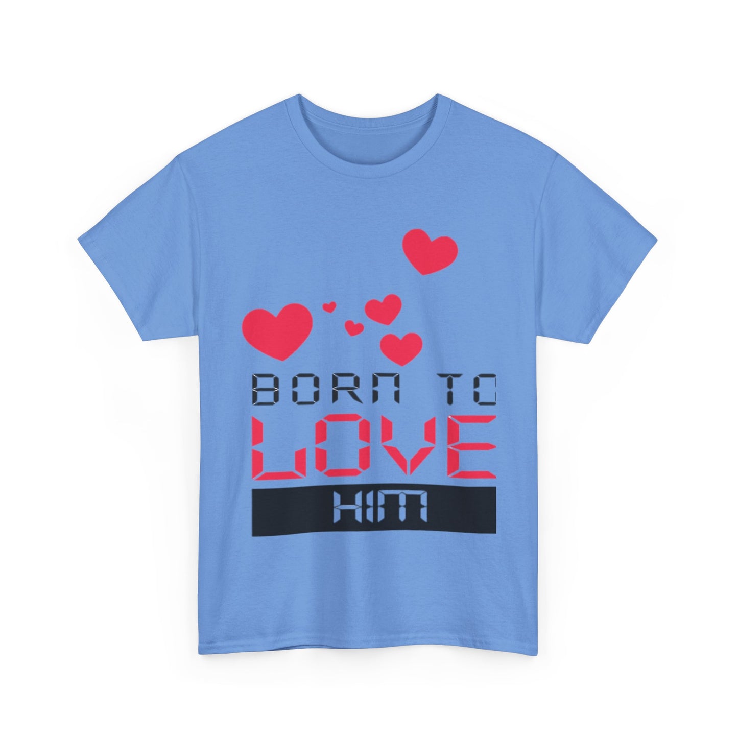 BORN TO LOVE HIM Couples Tshirt 1