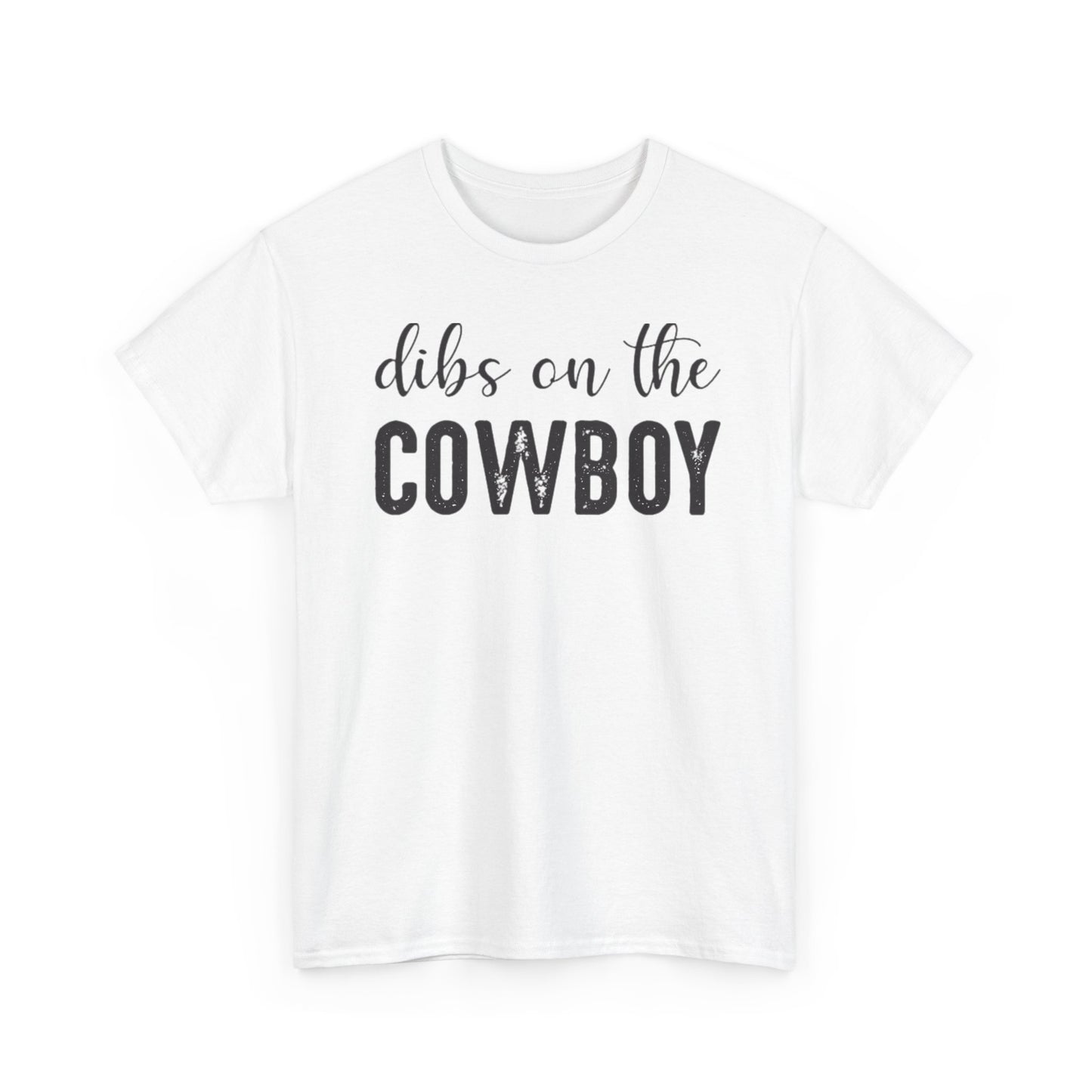 THE COWBOY/DIBS ON THE COWBOY Couples Tshirt 2 - Couples Fashion Wear