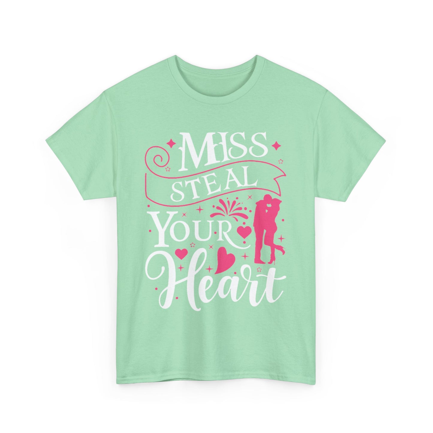 MISS STEAL YOUR HEART Couples Tshirt 2