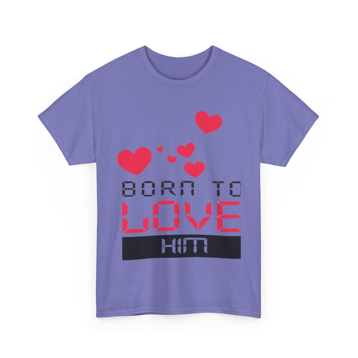 BORN TO LOVE HIM Couples Tshirt 1