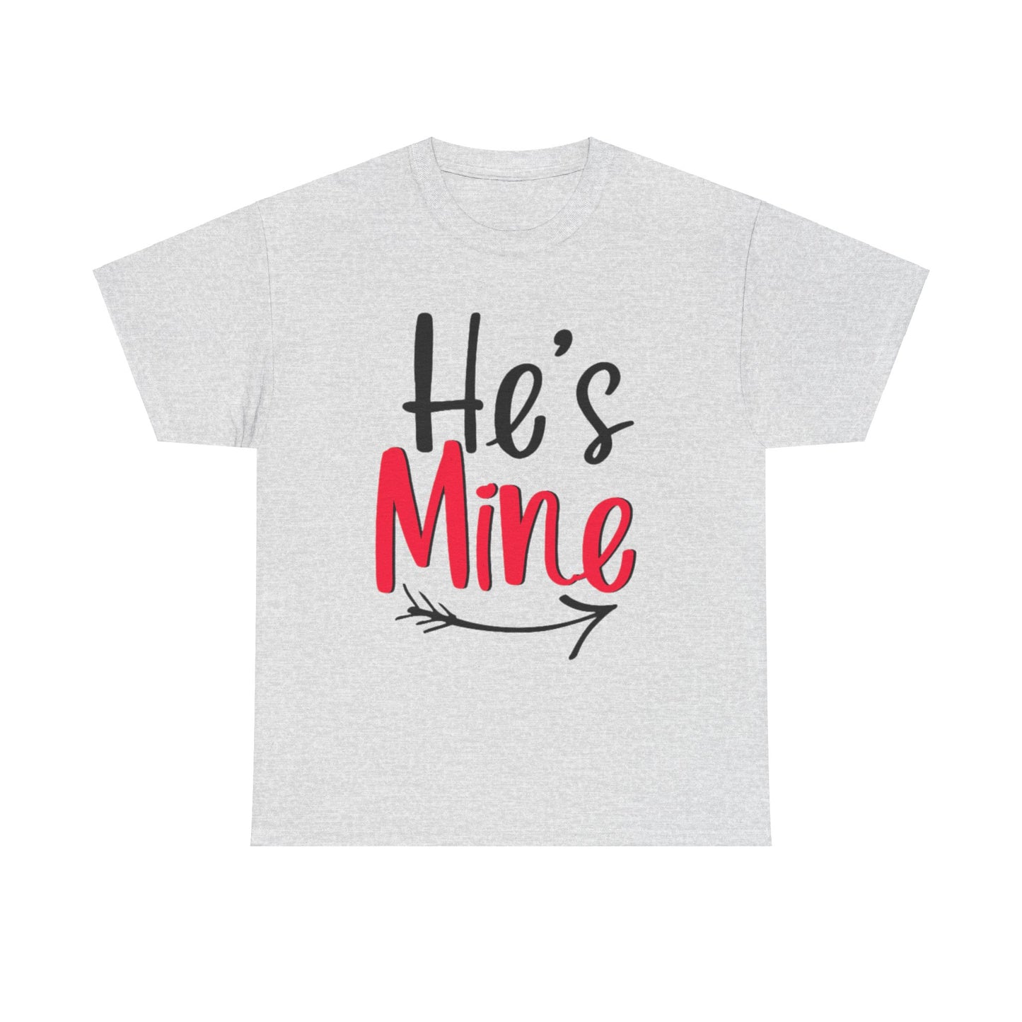 HE'S MINE/SHE'S MINE Couples Tshirt