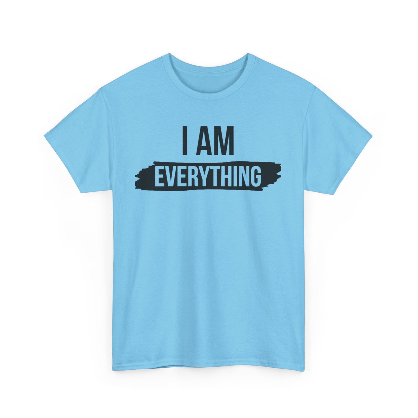 I HAVE EVERYTHING I NEED/ I AM EVERYTHING Couples Tshirt 2 - Couples Fashion Wear