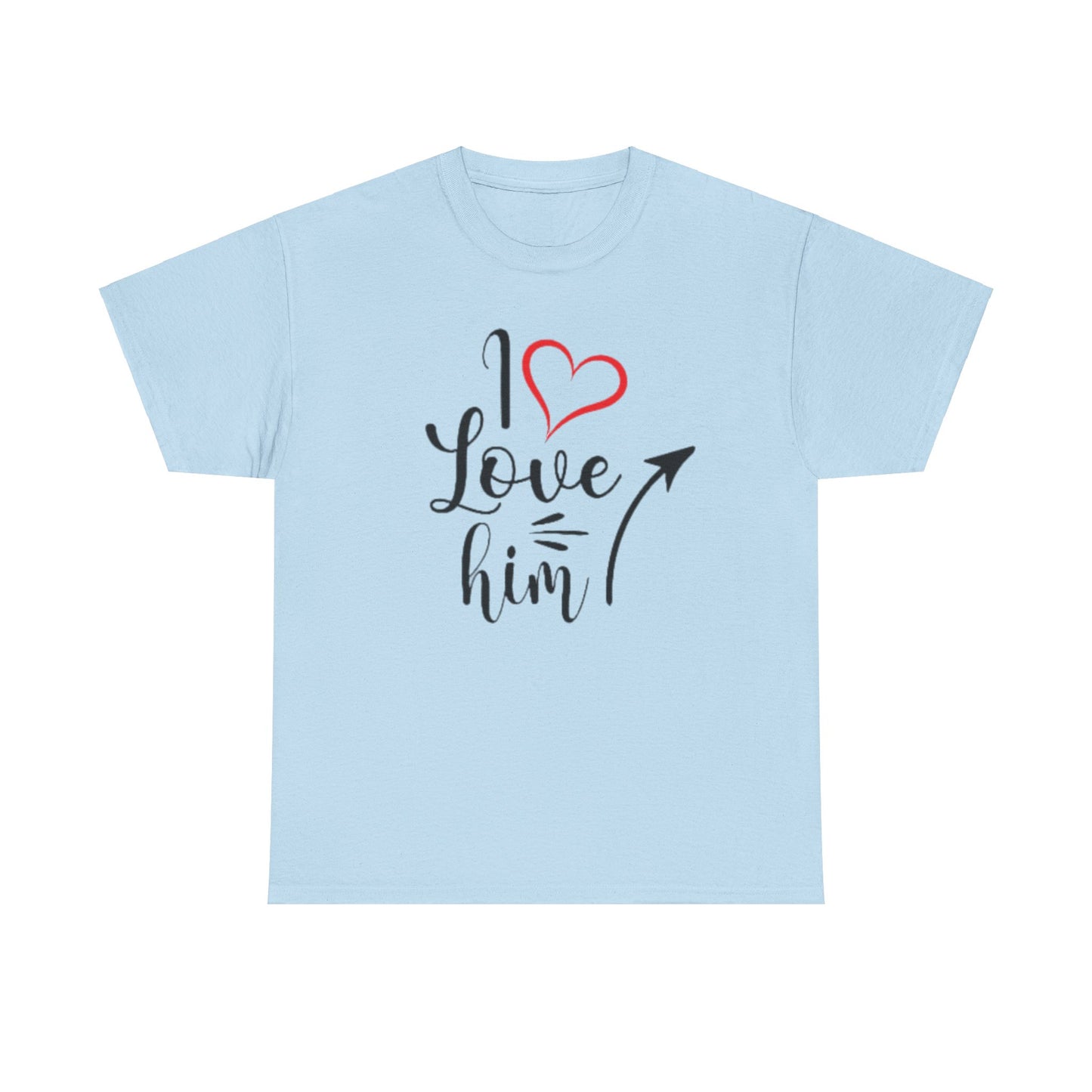 I LOVE HIM/I LOVE HER Couples Tshirt 1 IN BLACK