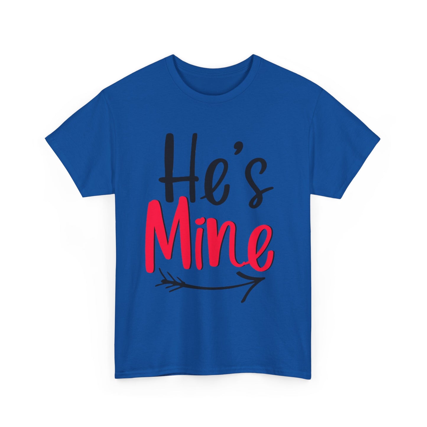 HE'S MINE/SHE'S MINE Couples Tshirt